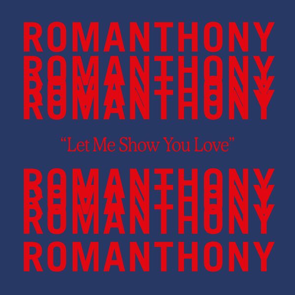 Romanthony - Let Me Show You Love (Classic 12") / Glasgow Underground