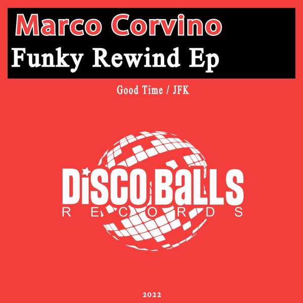Marco Corvino - Funky Rewind Ep / Disco Balls Records