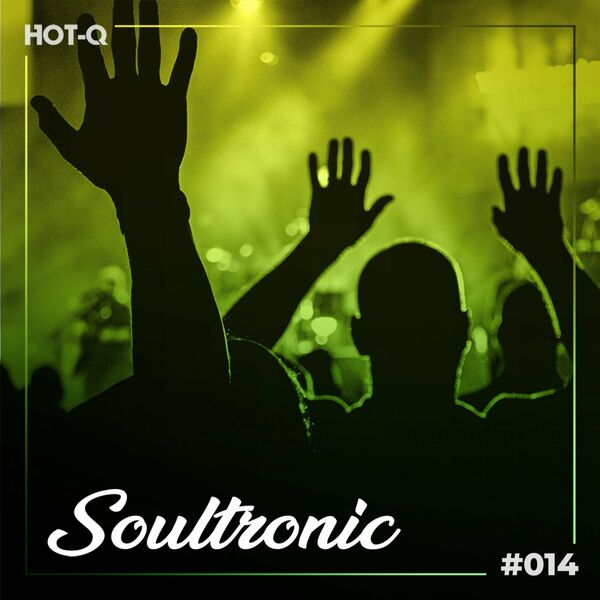 VA - Soultronic 014 / HOT-Q