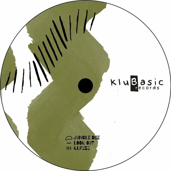 Jungle Dee - Look Out / kluBasic Records