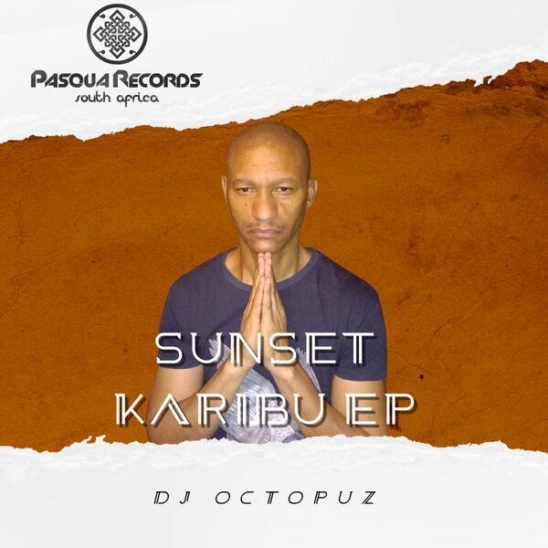 DJ Octopuz - Sunset Karibu / Pasqua Records S.A