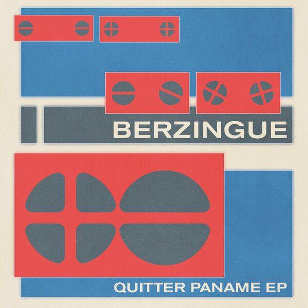 Berzingue - Quitter Paname / Pont Neuf Records