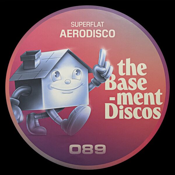 Superflat - Aerodisco / theBasement Discos