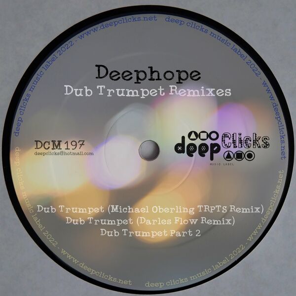 Deephope - Dub Trumpet Remixes / Deep Clicks