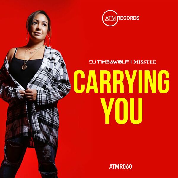 DJ Timbawolf ft MissTee - Carrying You / About The Music Records