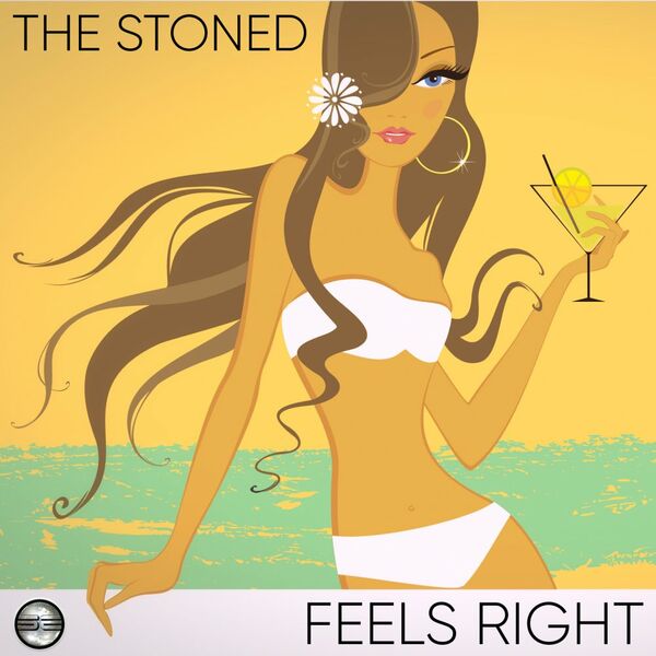 The Stoned - Feels Right / Soulful Evolution