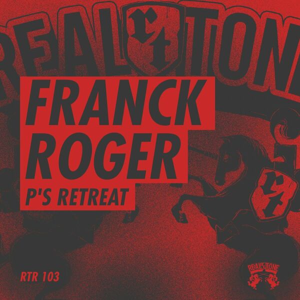 Franck Roger - P's Retreat / Real Tone Records
