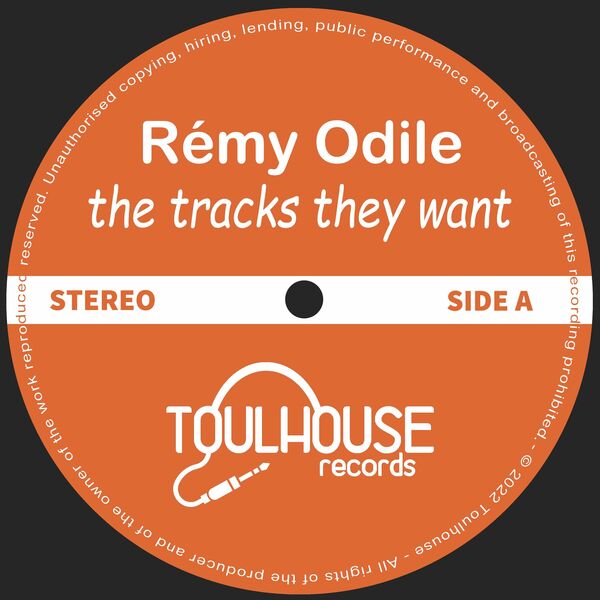 Remy Odile - The Tracks they want / Toulhouse Records