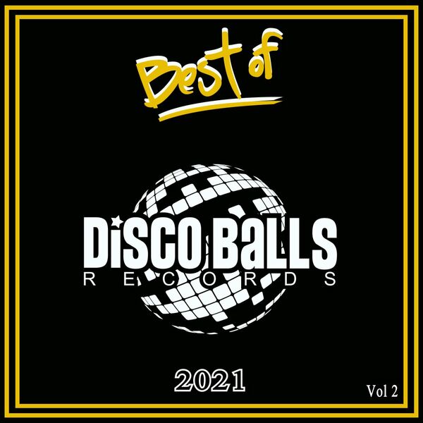 VA - Best Of Disco Balls Records Vol 2 / Disco Balls Records