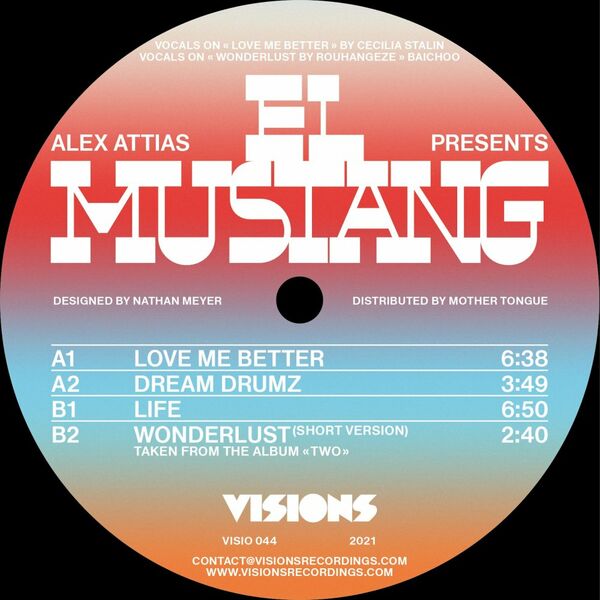 Alex Attias - Alex Attias Presents El Mustang / Visions Recordings
