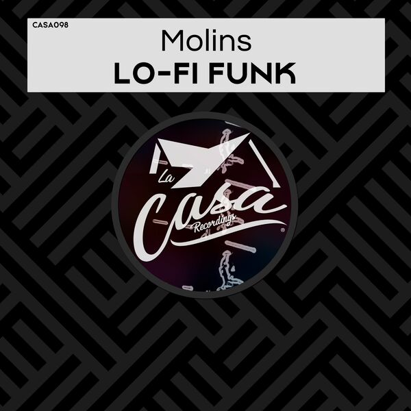 Molins - Lo-Fi Funk / La Casa Recordings