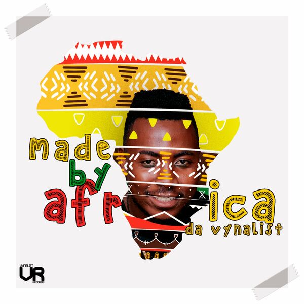 Da Vynalist - Made By Africa / Vynalist Records