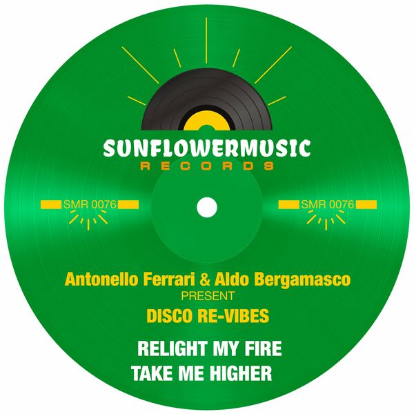 Antonello Ferrari & Aldo Bergamasco - Present Disco Re-Vibes / Sunflowermusic Records