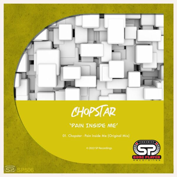 Chopstar - Pain Inside Me / SP Recordings