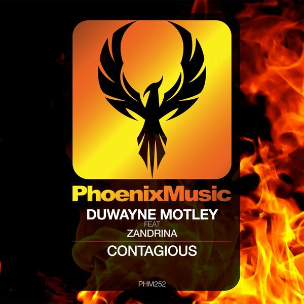 Duwayne Motley & Zandrina - Contagious / Phoenix Music