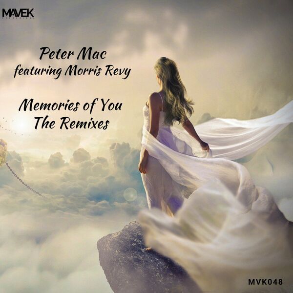Peter Mac - Memories Of You : The Remixes / Mavek Recordings