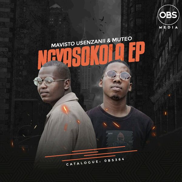 Mavisto Usenzanii & Muteo - Ngyasokola EP / OBS Media
