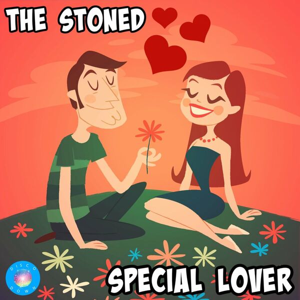 The Stoned - Special Lover / Disco Down