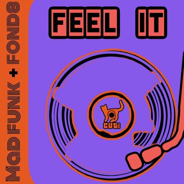 Fond8 & Mad Funk - Feel It / Cut Rec