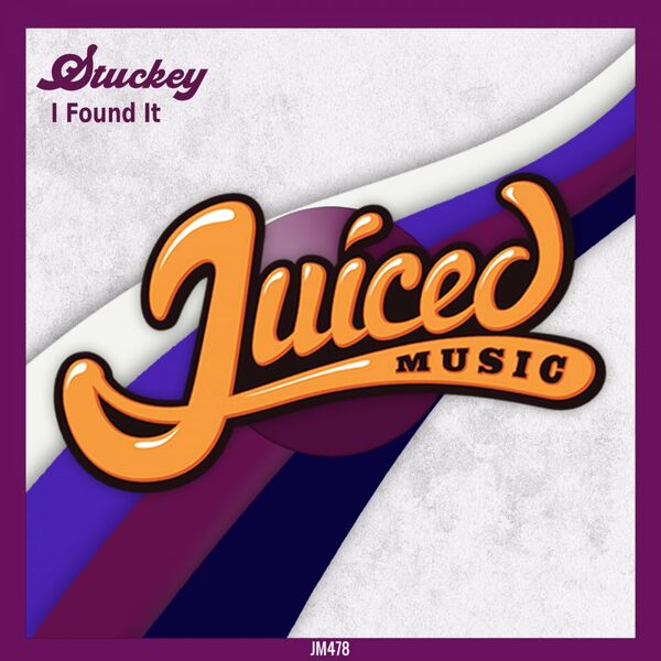Stuckey - I Found It / Juiced Music