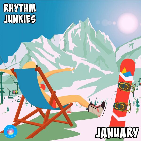 Rhythm Junkies - January / Disco Down