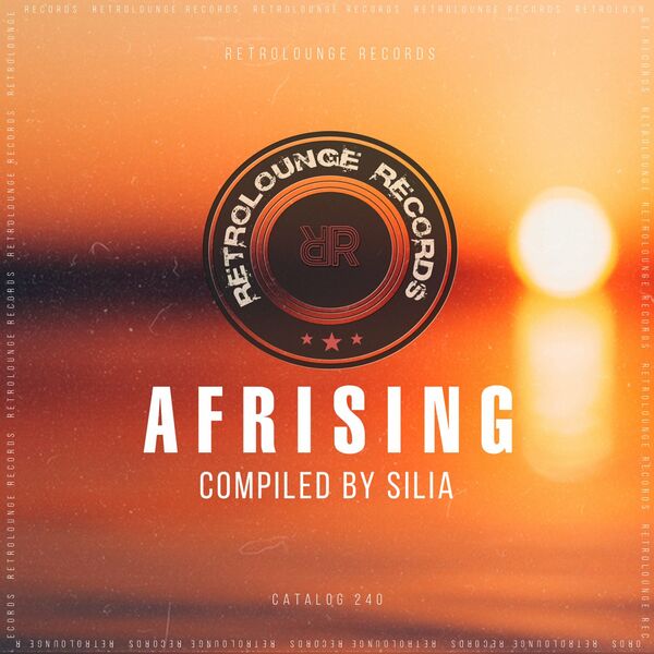 VA - Afrising "Compiled by Silia" / Retrolounge Records