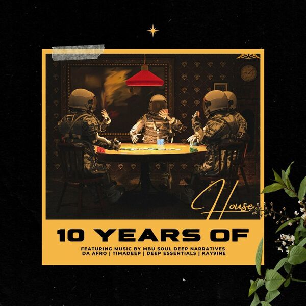 VA - 10 Years Of House / Durbanboy Records (PTY) LTD