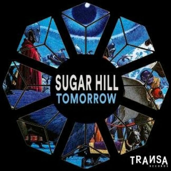 Sugar Hill - Tomorrow / TRANSA RECORDS