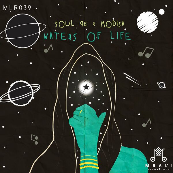 Soul 96 & Modisa - Waters of Life / MRali Recordings