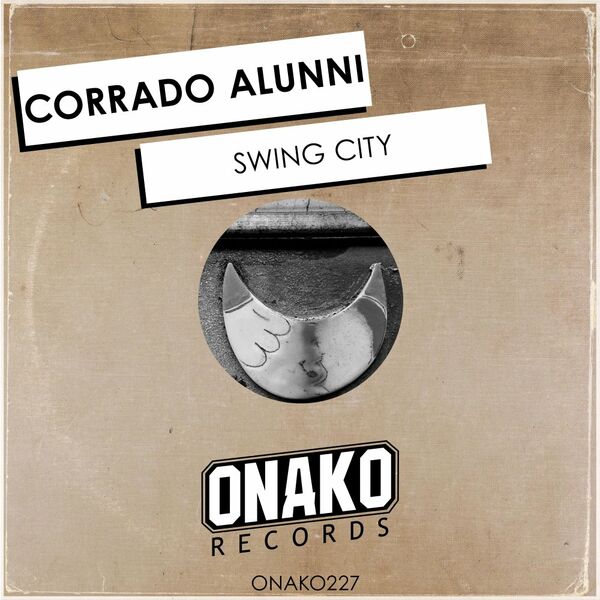 Corrado Alunni - Swing City / Onako Records