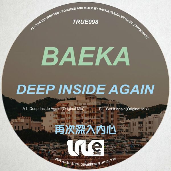 Baeka - Deep Inside Again / True Deep