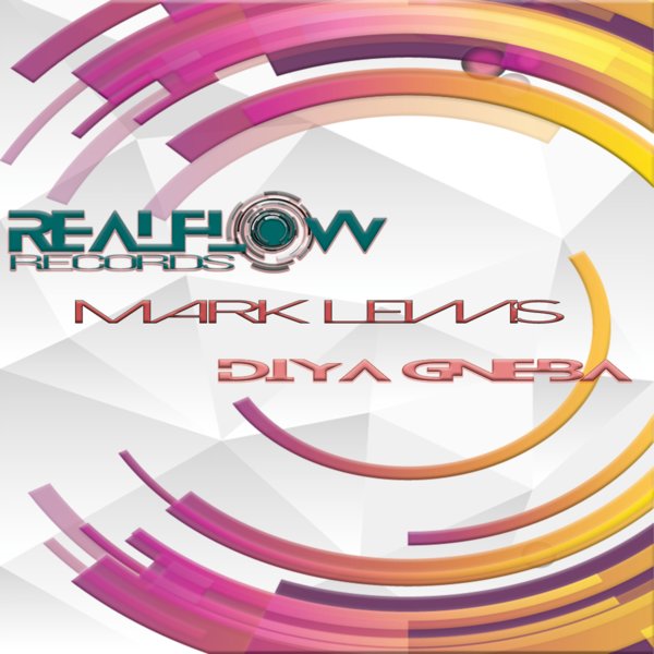 Mark Lewis - Diya Gneba (Flow Culture Mix) / RealFlow Records