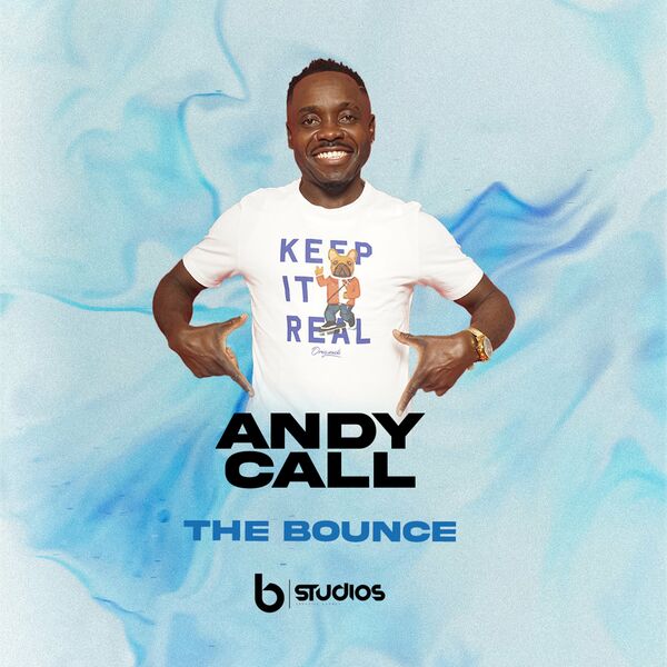 Andy Call - The Bounce / Bstudios