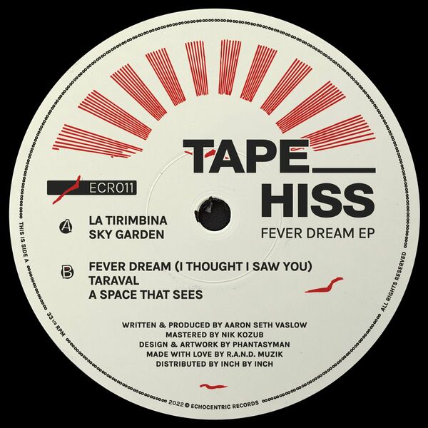 tape_hiss - Fever Dream EP / Echocentric Records