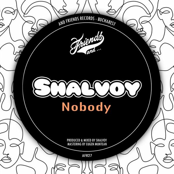 Shalvoy - Nobody / And Friends Records