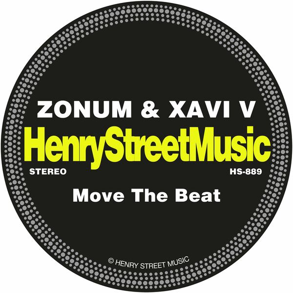 Zonum & Xavi V - Move The Beat / Henry Street Music