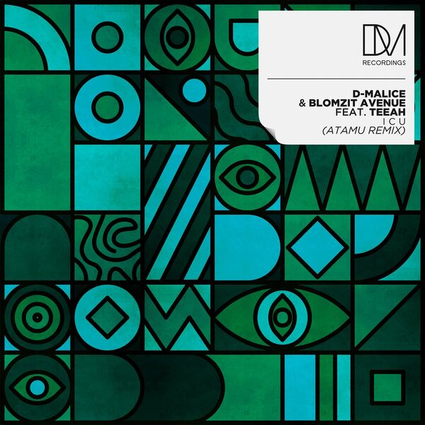 D-Malice, Blomzit Avenue, Teeah - I C U (Atamu Remix) / DM.Recordings