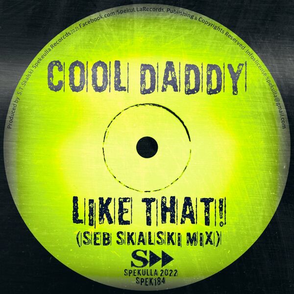 Cool Daddy - Like That / SpekuLLa Records