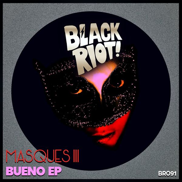 Masques III - Bueno - EP / Black Riot