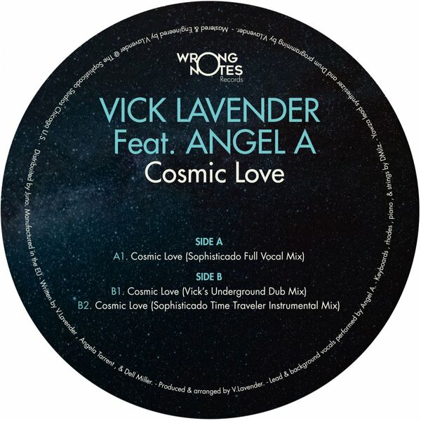 Vick Lavender ft Angel A - Cosmic Love / Wrong Notes Records
