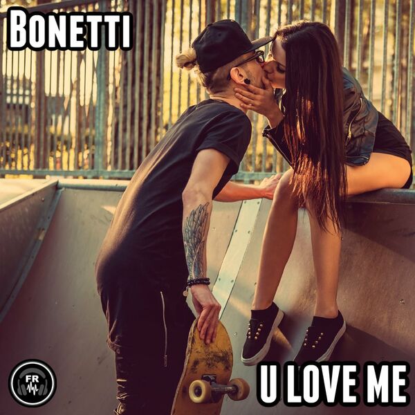 Bonetti - U Love Me / Funky Revival