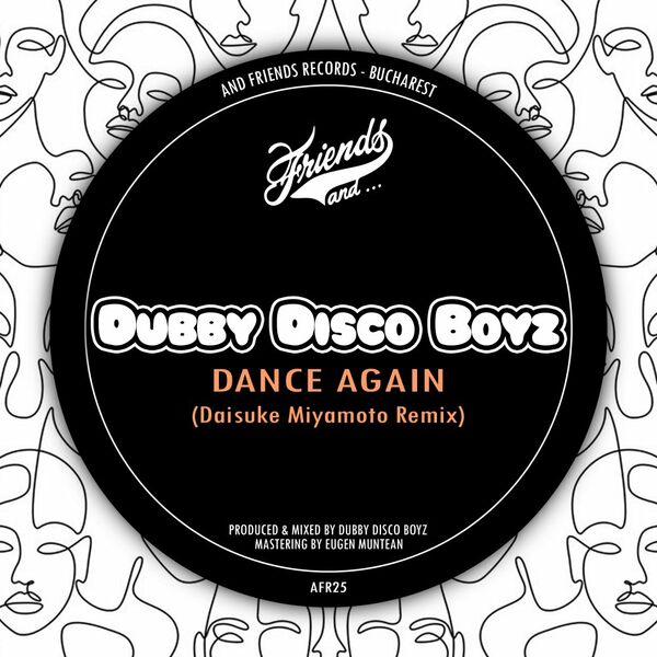 Dubby Disco Boyz - Dance Again (Daisuke Miyamoto Remix) / And Friends Records