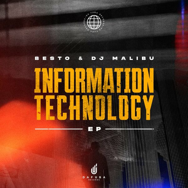 Besto & DJ Malibù - Information Technology / Da Fuba Records