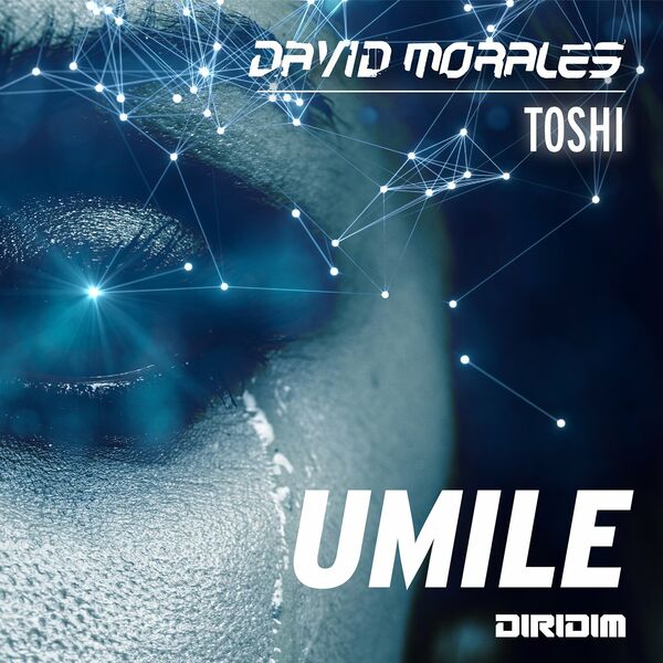 David Morales & TOSHI - Umile / Diridim