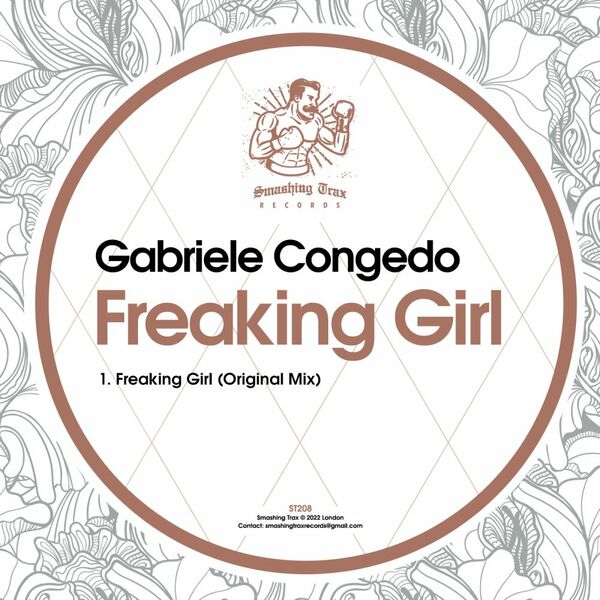 Gabriele Congedo - Freaking Girl / Smashing Trax Records
