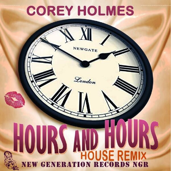 Corey Holmes - Hours & Hours / New Generation Records