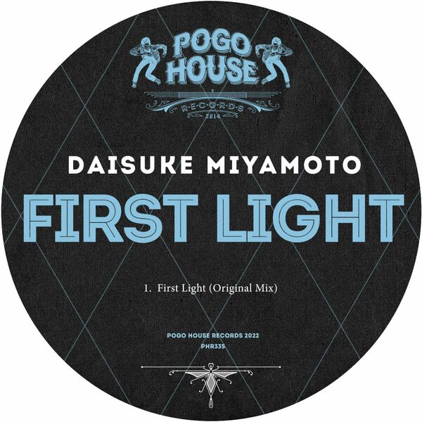 Daisuke Miyamoto - First Light / Pogo House Records