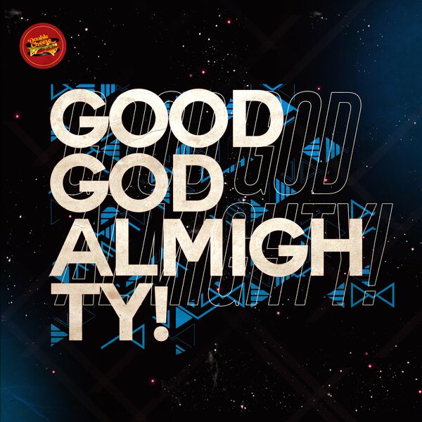 Luyo - Good God Almighty! / Double Cheese Records