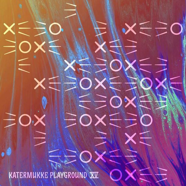 VA - Playground XV / Katermukke