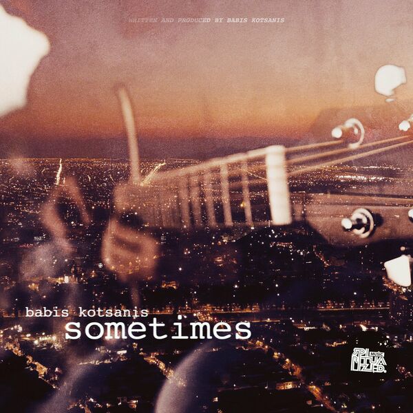 Babis Kotsanis - Sometimes EP / Spiritualized